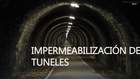 impermeabilizacion de tuneles